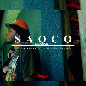 Yomil y El Dany, Jacob Forever – Saoco Y 2 Coco